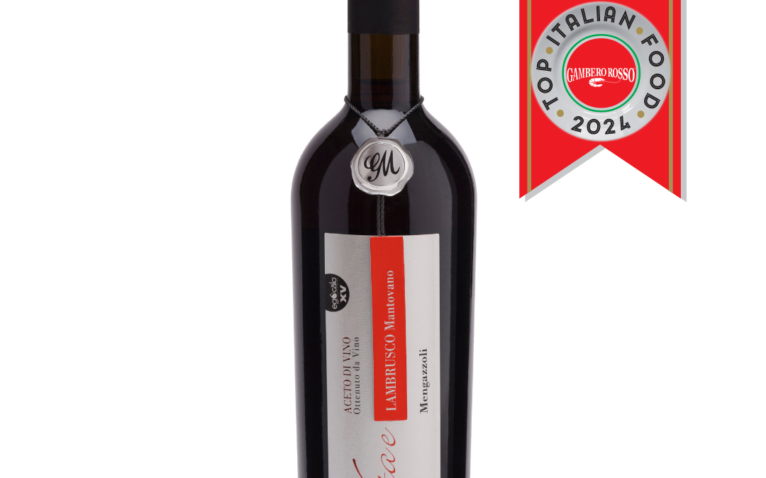 L’Aceto di Lambrusco Mantovano di Mengazzoli premiato “Top Italian Food” 2024